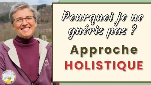 Pourquoi je ne guéris pas