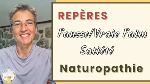 Vraie faim et satiété : éviter la suralimentation, favoriser la détoxination | Naturopathie Hygiéniste