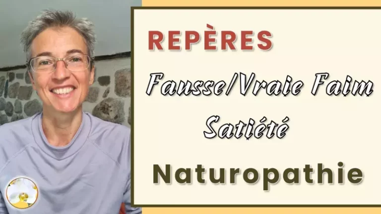fausse vraie faim satiété suralimentation détox naturopathie holistique